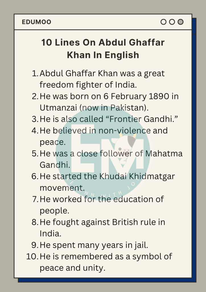 10 Lines On Abdul Ghaffar Khan