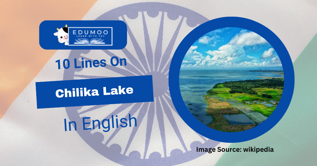 10 Lines On Chilika Lake