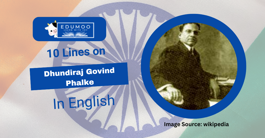 10 Lines On Dhundiraj Govind Phalke