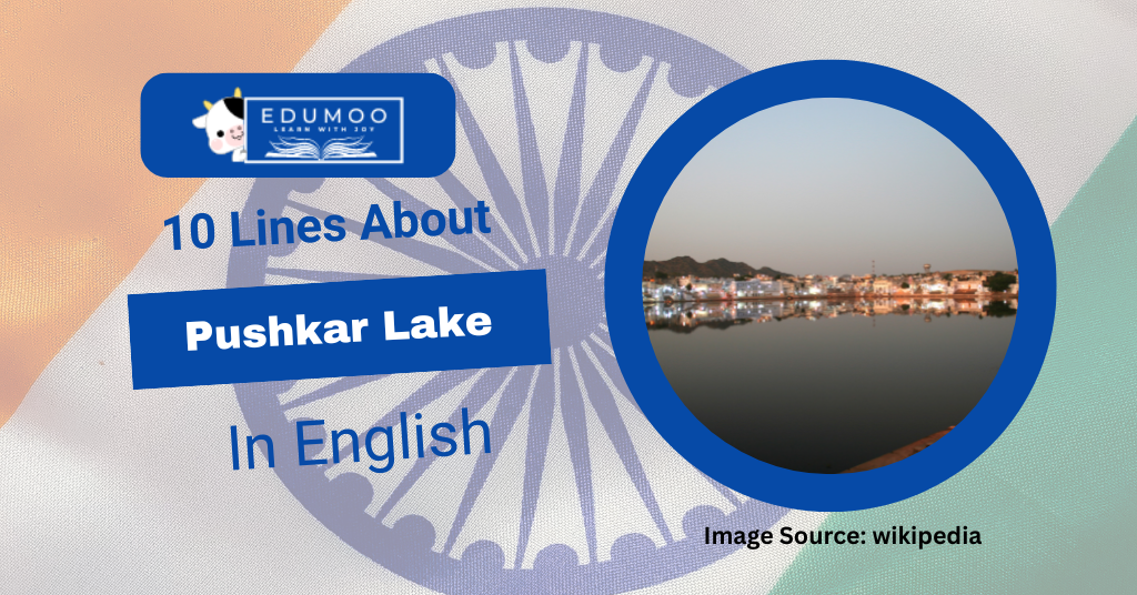 10 Lines On Pushkar Lake