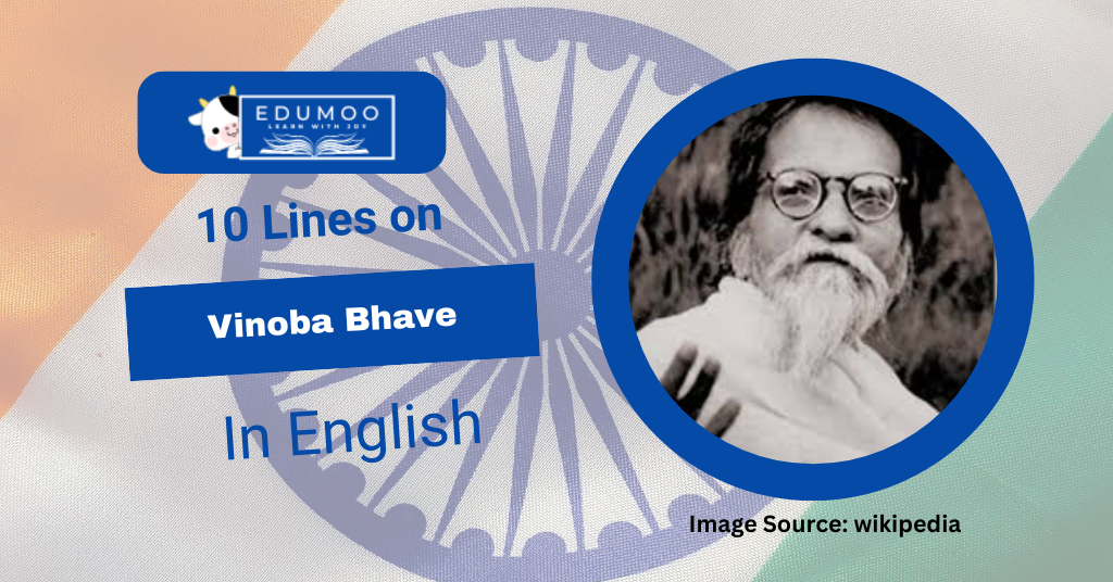 10 Lines On Vinoba Bhave