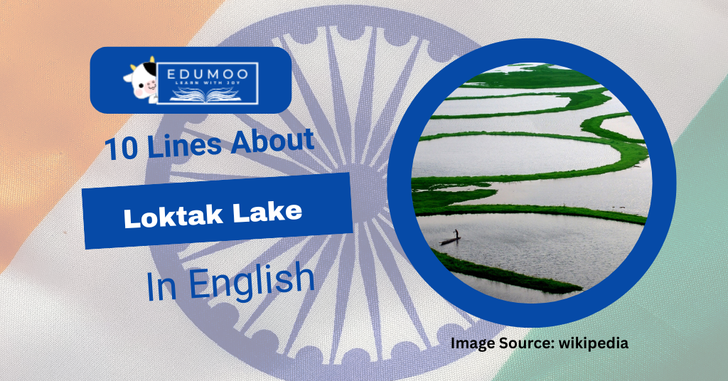 10 lines about loktak lake